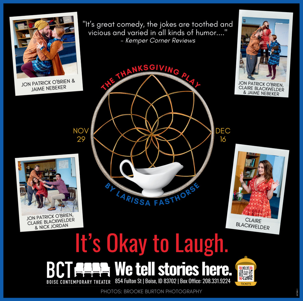 It's Okay To Laugh, BCT Boise Contemporary Theater, Boise, ID